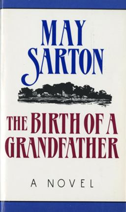 The Birth of a Grandfather: a Novel