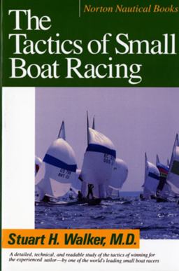 Tactics of Small Boat Racing  9780393308013 Front Cover