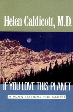 If You Love This Planet A Plan to Save the Earth  9780393308358 Front Cover