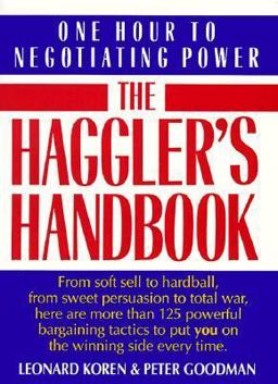 Haggler's Handbook One Hour to Negotiating Power  9780393309201 Front Cover