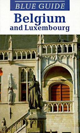 Blue Guide - Belgium and Luxembourg