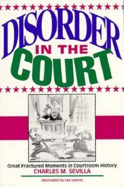 Disorder in the Court