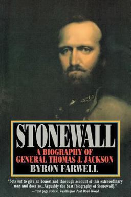 Stonewall A Biography of General Thomas J. Jackson  9780393310863 Front Cover