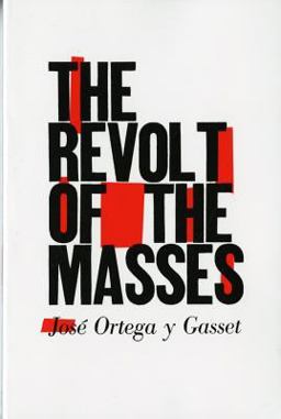 Revolt of the Masses  9780393310955 Front Cover