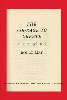 Courage to Create  9780393311068 Front Cover