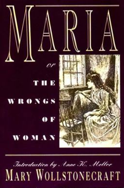 Maria Or, the Wrongs of Woman  9780393311693 Front Cover