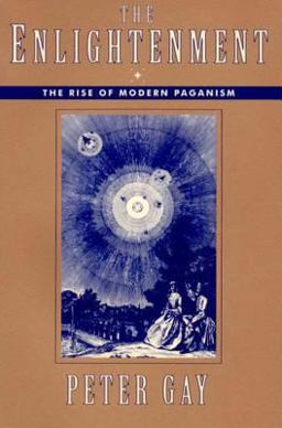 Enlightenment The Rise of Modern Paganism  9780393313024 Front Cover