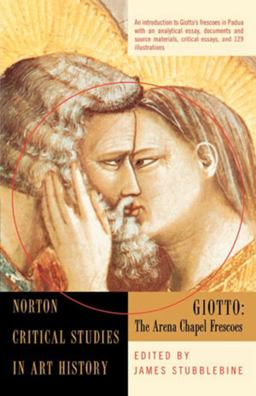 Giotto The Arena Chapel Frescoes  9780393314069 Front Cover