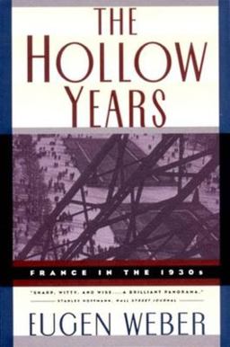Hollow Years France in the 1930s  9780393314793 Front Cover