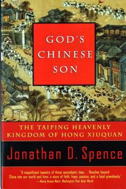 Gods Chinese Son The Taiping Heavenly Kingdom of Hong Xiuquan  9780393315561 Front Cover