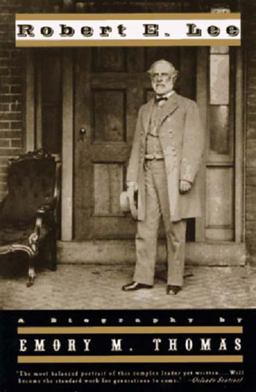 Robert E. Lee A Biography  9780393316315 Front Cover
