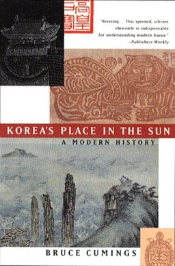 Korea's Place in the Sun A Modern History  9780393316810 Front Cover