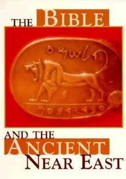 Bible and the Ancient near East 4th 9780393316896 Front Cover