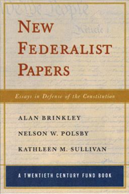 New Federalist Papers New Federalist Papers