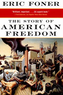 Story of American Freedom  9780393319620 Front Cover