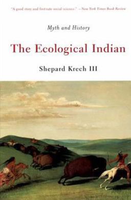 Ecological Indian Myth and History  9780393321005 Front Cover