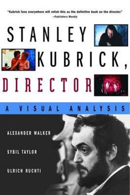 Stanley Kubrick Director A Visual Analysis  9780393321197 Front Cover