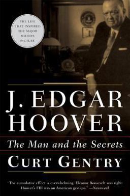 J. Edgar Hoover The Man and the Secrets  9780393321289 Front Cover