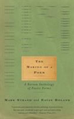 Making of a Poem A Norton Anthology of Poetic Forms  9780393321784 Front Cover