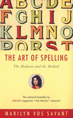 Art of Spelling The Madnes and the Method  9780393322088 Front Cover