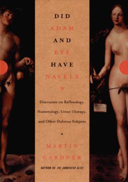 Did Adam and Eve Have Navels? Debunking Pseudoscience  9780393322385 Front Cover