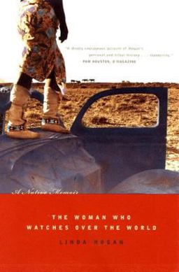 Woman Who Watches over the World A Native Memoir  9780393323054 Front Cover