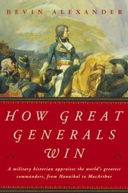 How Great Generals Win  9780393323160 Front Cover