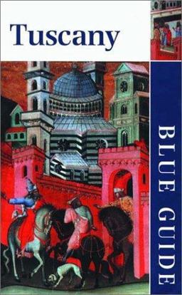 Blue Guide - Tuscany 4th 9780393323450 Front Cover