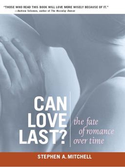 Can Love Last The Fate of Romance over Time  9780393323733 Front Cover