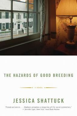 Hazards of Good Breeding A Novel  9780393324839 Front Cover