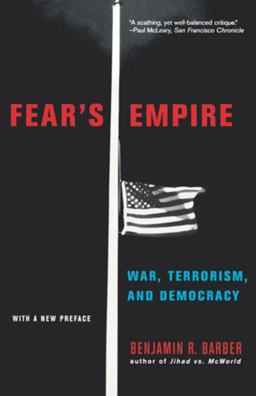 Fear's Empire War, Terrorism, and Democracy  9780393325782 Front Cover