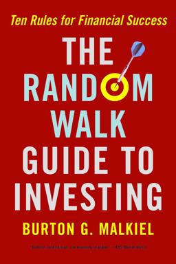 Random Walking Guide to Investing Ten Rules for Financial Success  9780393326390 Front Cover