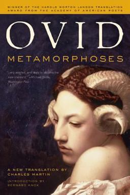 Metamorphoses A New Translation by Charles Martin  9780393326420 Front Cover