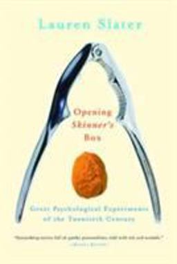 Opening Skinners Box Great Psychological Experiments of the Twentieth Century  9780393326550 Front Cover