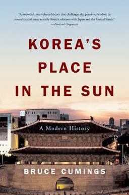 Koreas Place in the Sun  9780393327021 Front Cover
