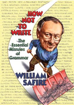 How Not to Write The Essential Misrules of Grammar  9780393327236 Front Cover