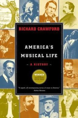 America's Musical Life A History  9780393327267 Front Cover