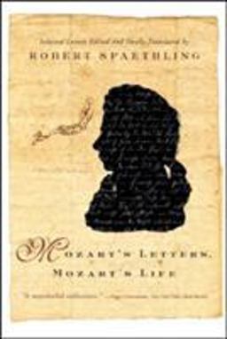 Mozart's Letters, Mozart's Life  9780393328301 Front Cover