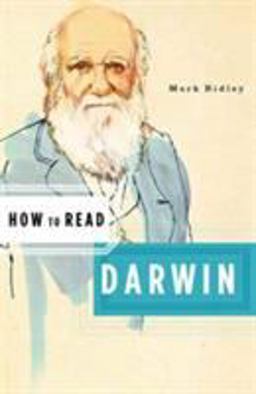 How to Read Darwin How to Read Darwin
