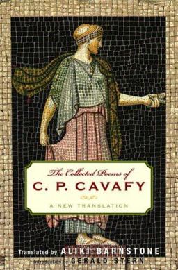 The Collected Poems of C. P. Cavafy