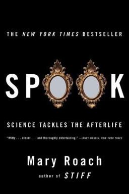 Spook Science Tackles the Afterlife  9780393329124 Front Cover