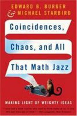 Coincidences Chaos and All That Math Jazz Making Light of Weighty Ideas  9780393329315 Front Cover