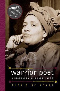 Warrior Poet A Biography of Audre Lorde  9780393329353 Front Cover
