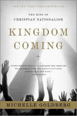Kingdom Coming The Rise of Christian Nationalism  9780393329766 Front Cover