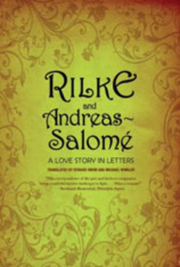 Rilke and Andreas-Salomï¿½ A Love Story in Letters  9780393331905 Front Cover