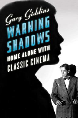 Warning Shadows Home Alone with Classic Cinema  9780393337921 Front Cover