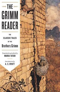 Grimm Reader The Classic Tales of the Brothers Grimm  9780393338560 Front Cover