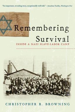 Remembering Survival Inside a Nazi Slave-Labor Camp  9780393338874 Front Cover