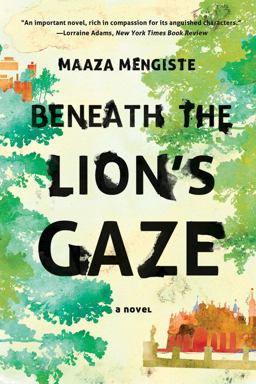 Beneath the Lion's Gaze a Novel  9780393338881 Front Cover