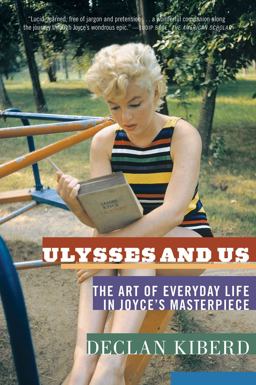 Ulysses and Us The Art of Everyday Life in Joyce's Masterpiece  9780393339093 Front Cover